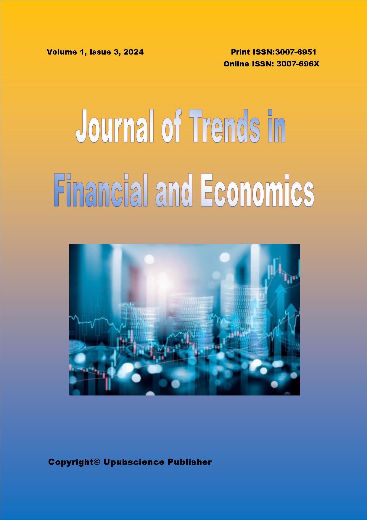 Journal of Trends in Financial and Economics