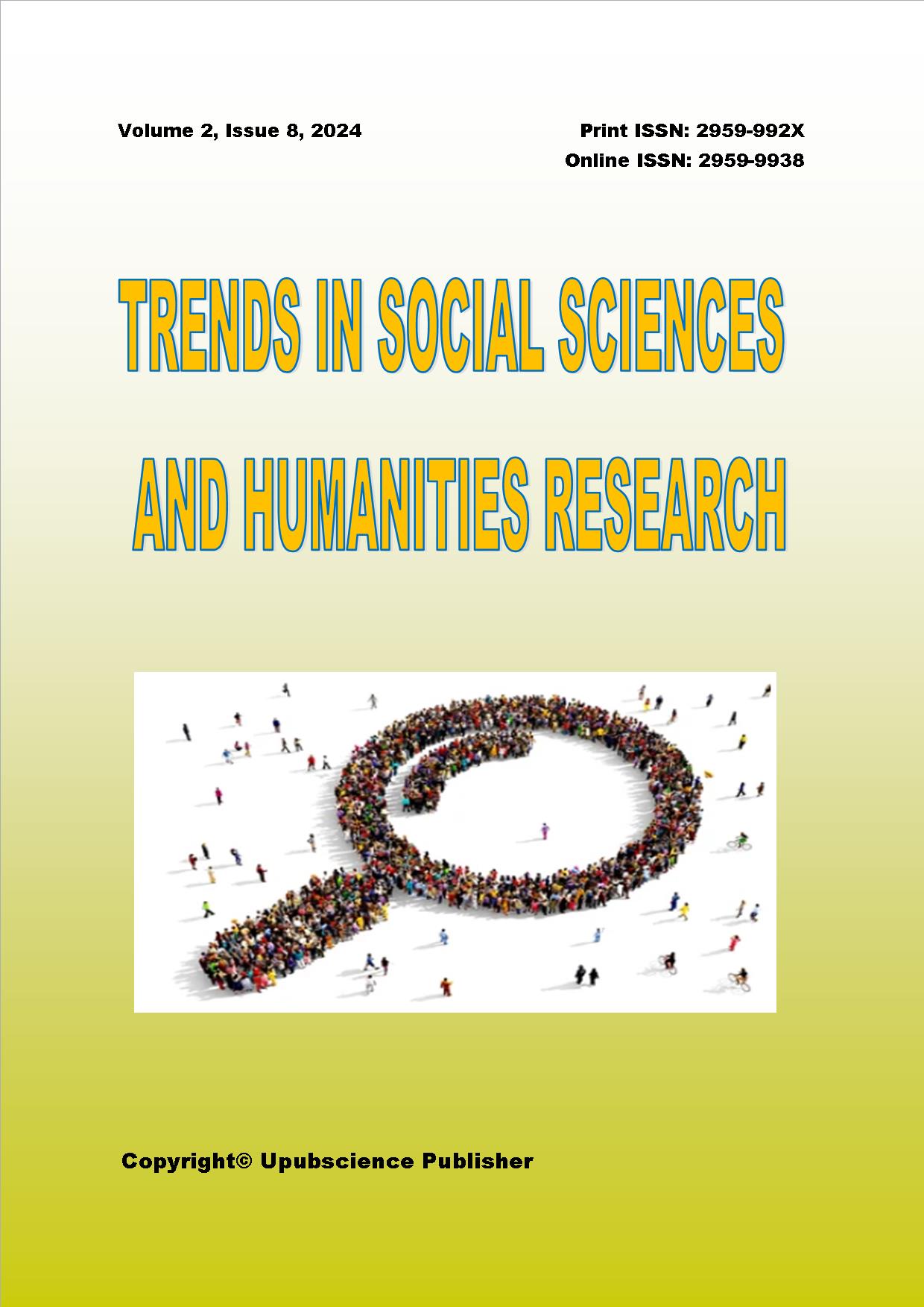 Trends in Social Sciences and Humanities Research